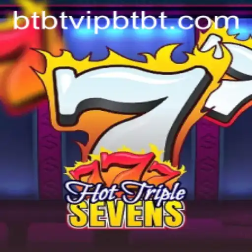 Exploring HotTripleSevens: A Deep Dive into the Game with btbtvip